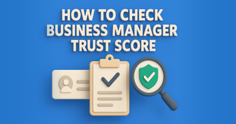 How-to-Check-Business-Manager-Trust-Score