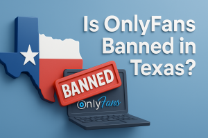 Illustration of Texas map with OnlyFans logo on a laptop and a red banned sign, asking 'Is OnlyFans Banned in Texas?'